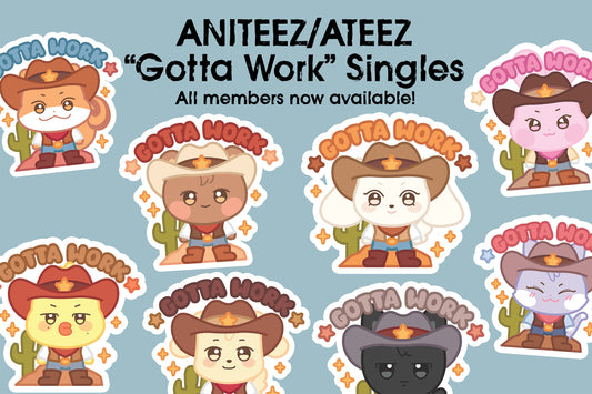 "Gotta Work" Aniteez/Ateez Vinyl Sticker